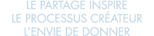 le partage inspire le processus cr ateur l envie de donner