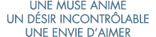 une muse anime un d sir incontr lable une envie d aimer 