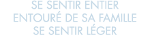se sentir entier entour  de sa famille se sentir l ger 