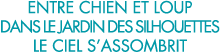 entre chien et loup dans le jardin des silhouettes le ciel s assombrit 