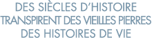 des si cles d histoire transpirent des vieilles pierres des histoires de vie 