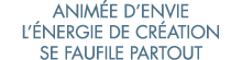 anim e d envie l  nergie de cr ation se faufile partout
