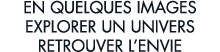 en quelques images explorer un univers retrouver l envie 