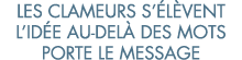 les clameurs s  l vent l id e au-del  des mots porte le message