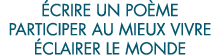  crire un po me participer au mieux vivre  clairer le monde 