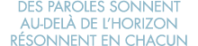 des paroles sonnent au-del  de l horizon r sonnent en chacun