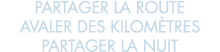 partager la route avaler des kilom tres partager la nuit 