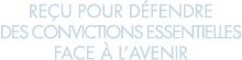 re u pour d fendre des convictions essentielles face   l avenir 