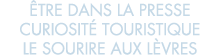  tre dans la presse curiosit  touristique le sourire aux l vres 