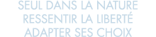 seul dans la nature ressentir la libert  adapter ses choix 