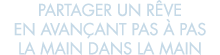 partager un r ve en avan ant pas   pas la main dans la main 