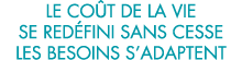 le co t de la vie se red fini sans cesse les besoins s adaptent 