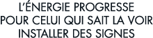 l  nergie progresse pour celui qui sait la voir installer des signes