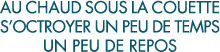 au chaud sous la couette s octroyer un peu de temps un peu de repos 
